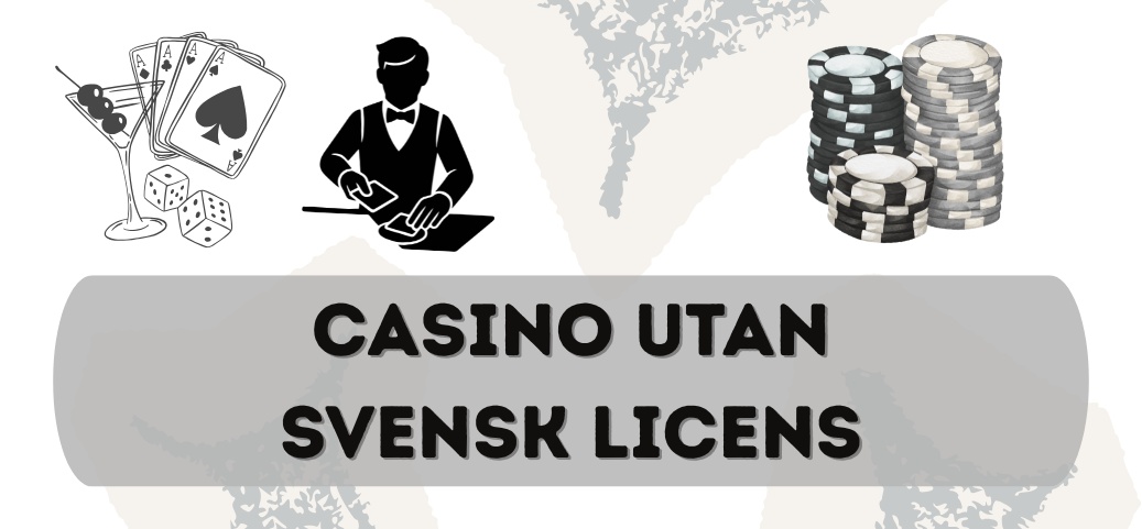 Bästa casinon som saknar svensk spellicens