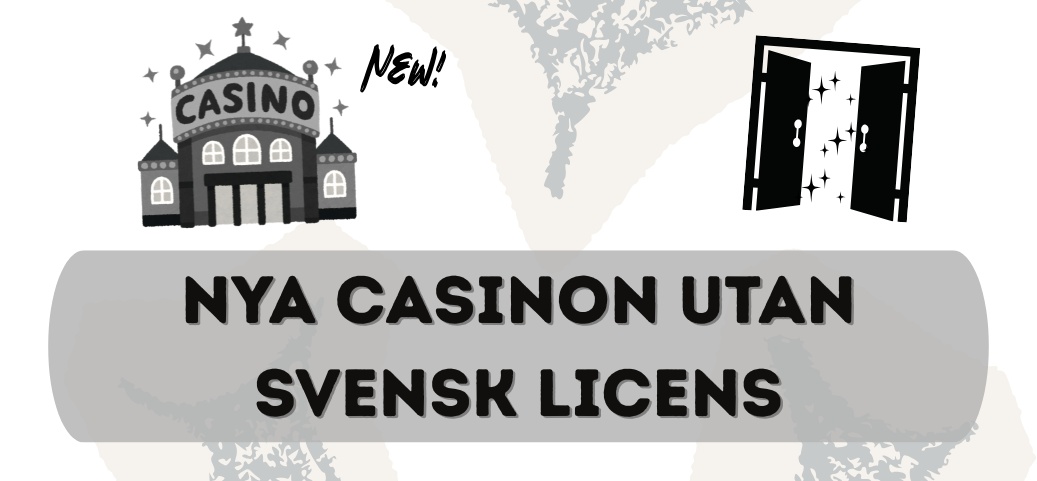 Nya casino utan svensk licens och utan Spelpaus